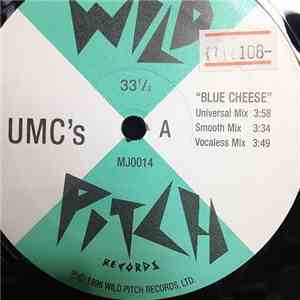 The U.M.C.'s - Blue Cheese / Anyway The Wind Blows