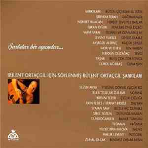 Various - Şarkılar Bir Oyundur (Bülent Ortaçgil İçin Söylenmiş Bülent Ortaç ...
