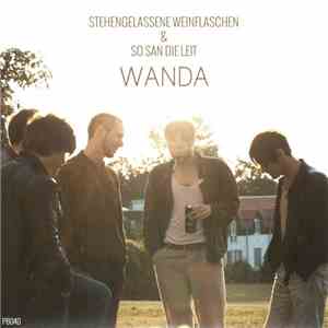 Wanda  - Stehengelassene Weinflaschen & So San Die Leit