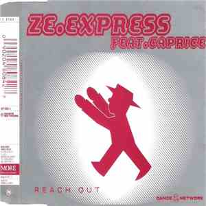 ZE.Express Feat. Caprice  - Reach Out