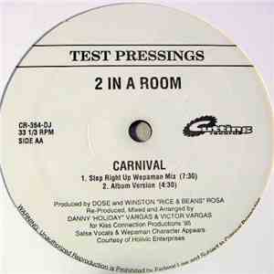 2 In A Room - Carnival