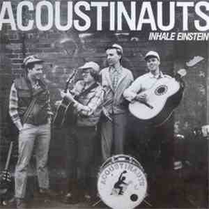 Acoustinauts - Inhale Einstein