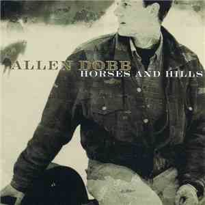 Allen Dobb - Horses And Hills