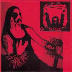 A.U.K - Rise / Where Are Your Gods