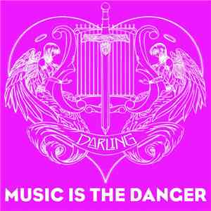 Axel Le Baron - Music Is The Danger