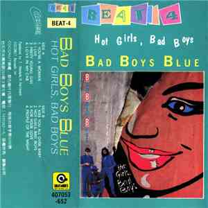 Bad Boys Blue - Hot Girls, Bad Boys