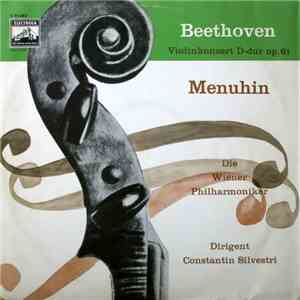 Beethoven, Menuhin, Die Wiener Philharmoniker, Constantin Silvestri - Violi ...