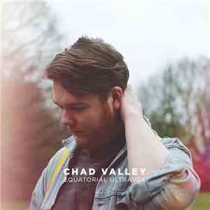 Chad Valley  - Equatorial Ultravox