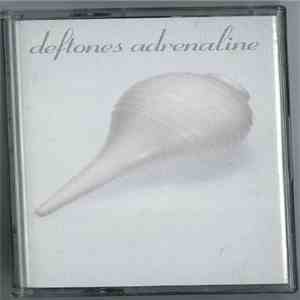 Deftones - Adrenaline