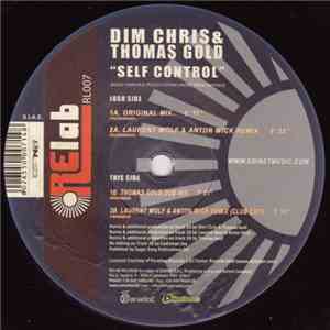 Dim Chris & Thomas Gold - Self Control
