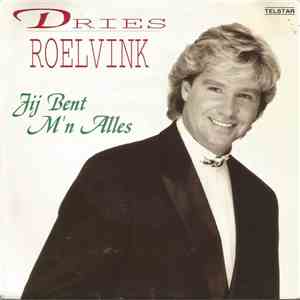 Dries Roelvink - Jij Bent M'n Alles