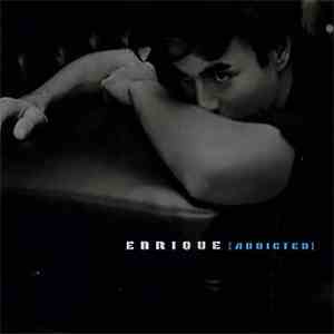 Enrique - Addicted