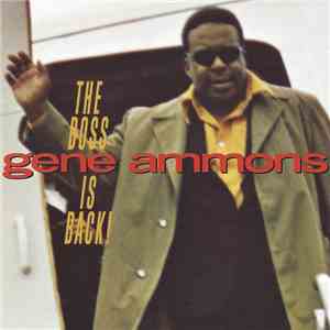 Gene Ammons - The Boss Is Back!