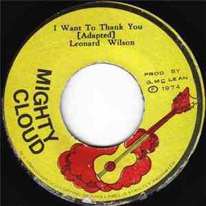 Leonard Wilson - I Want To Thank You