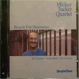 Mickey Tucker Quartet - Blues In Five Dimensions