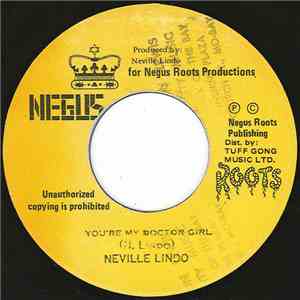 Neville Lindo - You're My Doctor Girl