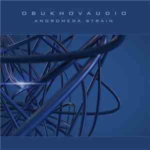 Obukhovaudio - Andromeda Strain