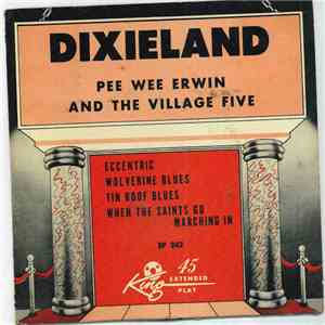 Pee Wee Erwin And The Village Five - Dixieland