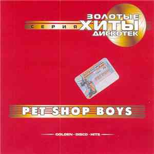 Pet Shop Boys - Золотые Хиты Дискотек
