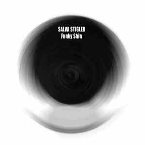 Salva Stigler - Funky Shin
