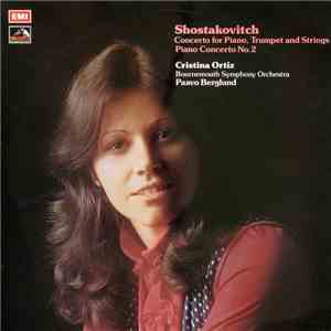 Shostakovich / Cristina Ortiz Piano Paavo Berglund Conducting The Bournemou ...