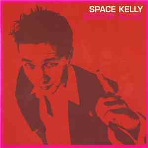 Space Kelly - Erster Alles