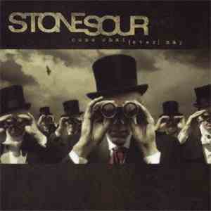 Stone Sour - Come What(ever) May