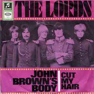 The Lords - John Brown's Body / Cut My Hair