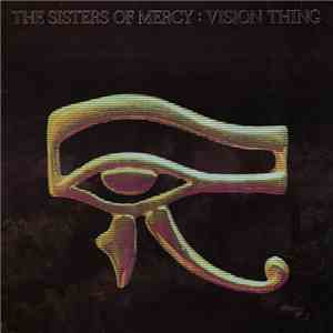 The Sisters Of Mercy - Vision Thing
