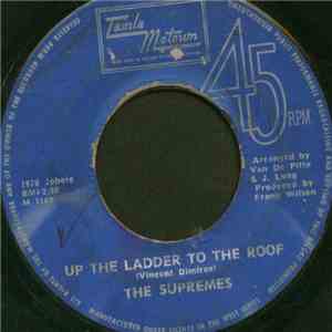 The Supremes - Bill When Are You Coming Home / Up The Ladder To The Roof