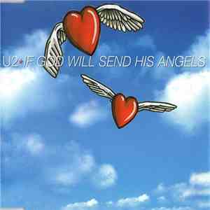 U2 - If God Will Send His Angels