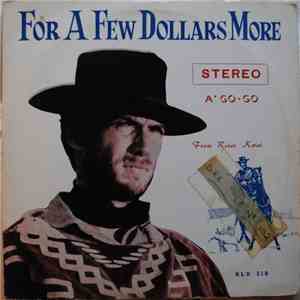 Unknown Artist - For A Few Dollars More