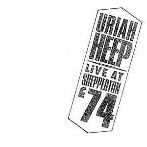 Uriah Heep - Live At Shepperton '74
