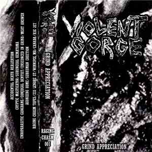 Violent Gorge - Grind Appreciation