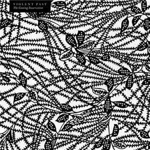 Violent Past &  Sudden Death Of Stars - The Coming Insurrection / Space