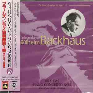 Wilhelm Backhaus - The Legendary Of Wilhelm Backhaus Vol. 10: Brahms Piano  ...