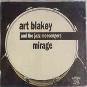 Art Blakey And The Jazz Messengers - Mirage