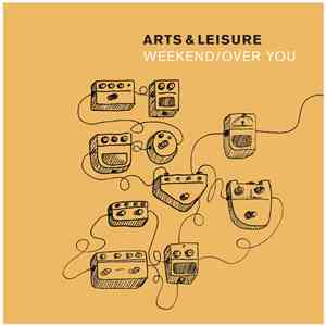 Arts & Leisure - Weekend/Over You