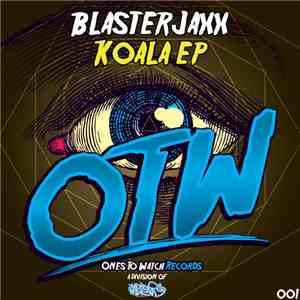 Blasterjaxx - Koala EP