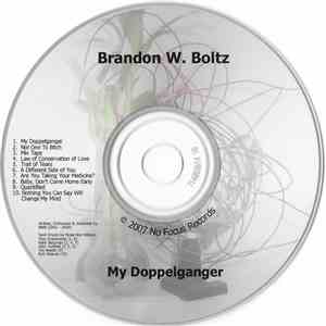 Brandon W. Boltz - My Doppelganger