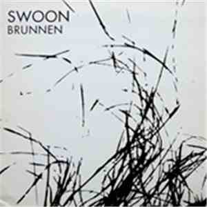 Brunnen - Swoon
