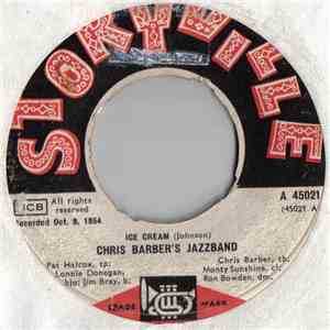 Chris Barber's Jazzband - Ice Cream / Tiger Rag