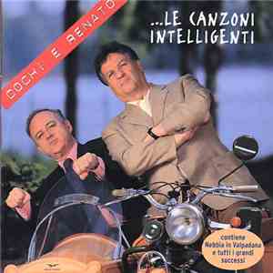 Cochi E Renato - ...Le Canzoni Intelligenti