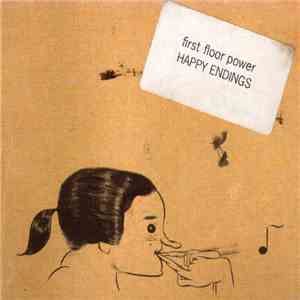 First Floor Power - Happy Endings
