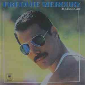 Freddie Mercury - Mr. Bad Guy