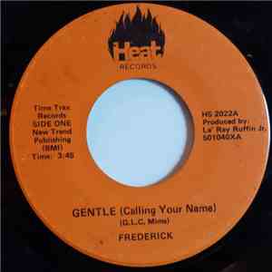 Frederick - Gentle (Calling Your Name)
