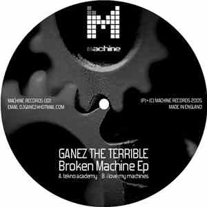 Ganez The Terrible - Broken Machines Ep