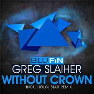Greg Slaiher - Without Crown