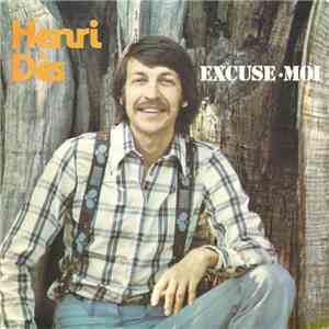 Henri Dès - Excuse-Moi