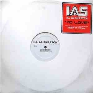 Ill Al Skratch - Yo Love / Me & The Click
